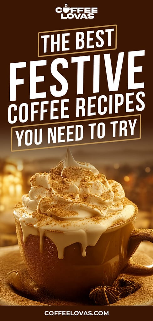 Festive Coffee Recipes